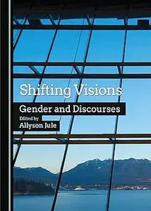 Shifting Visions: International Gender and Language Research