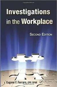 Investigations in the Workplace, Second Edition