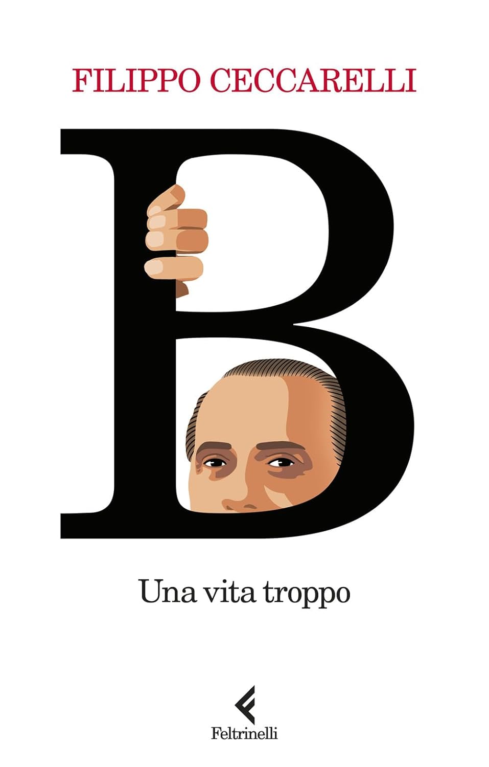 Filippo Ceccarelli - B. Una Vita Troppo / AvaxHome