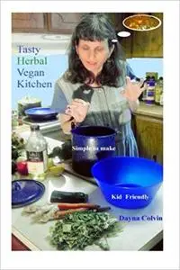 Tasty Herbal Vegan Kitchen