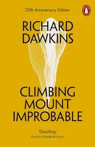Climbing Mount Improbable, 20th Anniversary Edition