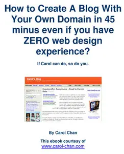 How to Create A Blog With Your Own Domain in 45 minus even if you have ZERO web design experience?