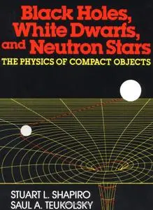 Black Holes, White Dwarfs and Neutron Stars: The Physics of Compact Objects (Repost)