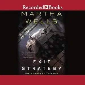 «Exit Strategy» by Martha Wells