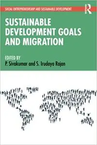 Sustainable Development Goals and Migration