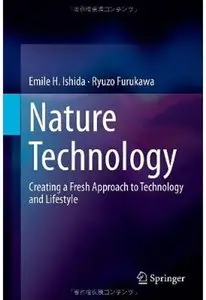 Nature Technology: Creating a Fresh Approach to Technology and Lifestyle