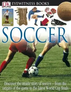Soccer (DK Eyewitness Books) by Hugh Hornby [Repost] 