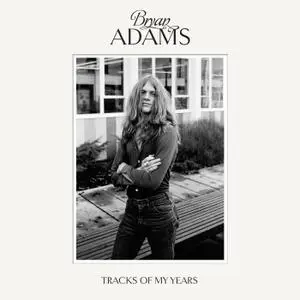 Bryan Adams - Tracks Of My Years (Deluxe) (2013) [Official Digital Download 24/96]