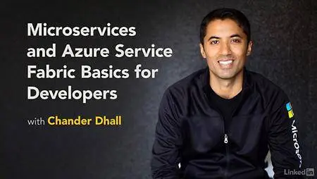 Lynda - Microservices and Azure Service Fabric Basics for Developers