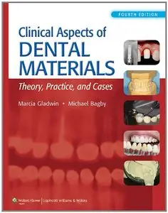 Clinical Aspects of Dental Materials, Fourth edition