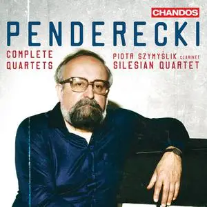 Silesian Quartet - Krzysztof Penderecki: Complete Quartets (2021)