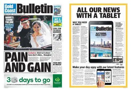 The Gold Coast Bulletin – May 21, 2018