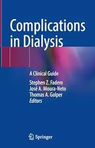 Complications in Dialysis: A Clinical Guide