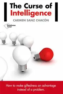 «The curse of intelligence» by Carmen Sanz Chacón