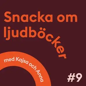 «Storytelpodden Avsnitt 9» by Anna Öqvist Ragnar,Kajsa Berthammar