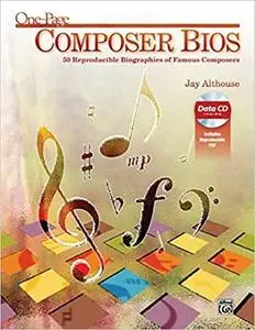 One-Page Composer Bios: 50 Reproducible Biographies of Famous Composers, Book & Data CD