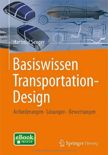 Basiswissen Transportation-Design: Anforderungen - Lösungen - Bewertungen by Hartmut Seeger