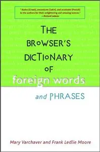 The Browser's Dictionary of Foreign Words and Phrases (Reupload)