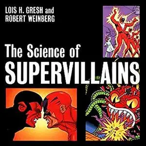 The Science of Supervillains [Audiobook]