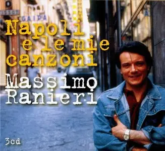 Massimo Ranieri - Napoli e le mie canzoni (3CD, 2011) [Repost]