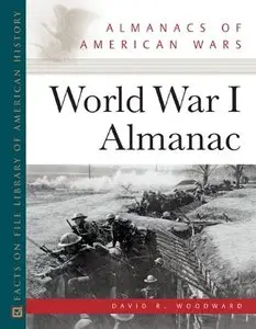 World War I Almanac (Almanacs of American Wars)