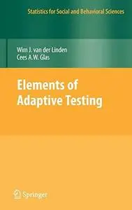 Elements of Adaptive Testing