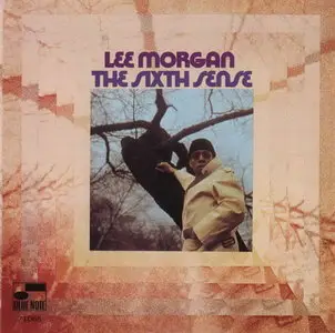 Lee Morgan - The Sixth Sense (1968) [RVG Edition, 2004]