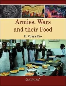 Armies, Wars and their Food