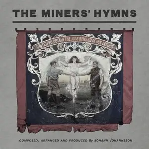 Johann Johannsson - The Miners' Hymns (2011)