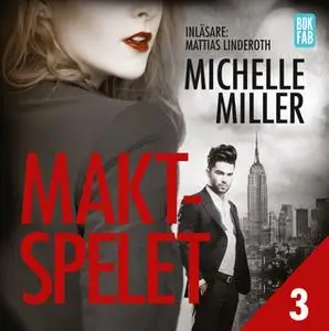 «Maktspelet - S1E3» by Michelle Miller