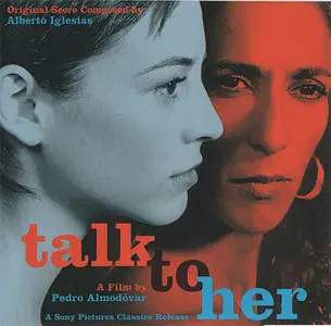 Alberto Iglesias - Original Score: Hable Con Ella (Talk To Her) [2002]