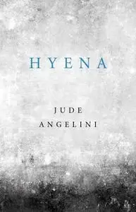 «Hyena» by Jude Angelini