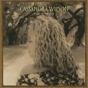 Cassandra Wilson - Belly Of The Sun (2002) {Blue Note}