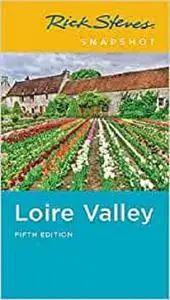 Rick Steves Snapshot Loire Valley
