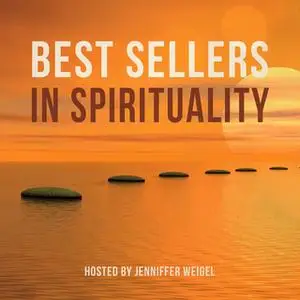 «Best Sellers in Spirituality» by Jenniffer Weigel