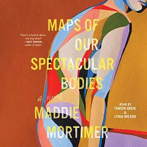 Maps of Our Spectacular Bodies [Audiobook]