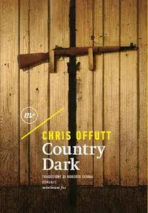 Chris Offutt - Country dark