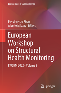 European Workshop on Structural Health Monitoring : EWSHM 2022 - Volume 2