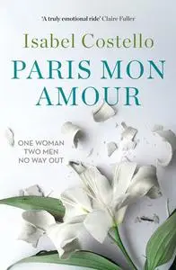 «Paris Mon Amour» by Isabel Costello