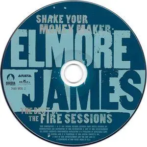 Elmore James - Shake Your Moneymaker: The Best of the Fire Sessions (2001)