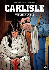 Carlisle - Volume 01 - Tasunka Witko