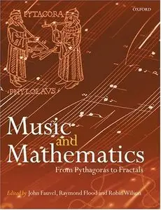 Music and Mathematics: From Pythagoras to Fractals (repost)