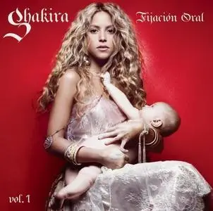 Shakira - Fijacon oral Vol. 1