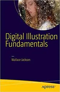 Digital Illustration Fundamentals: Vector, Raster, WaveForm, NewMedia with DICF, DAEF and ASNMF