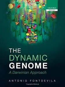 The Dynamic Genome: A Darwinian Approach