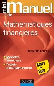 Benjamin Legros, "Mini-manuel mathématiques financières"