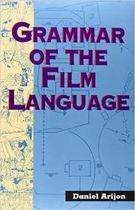 Grammar of the Film Language