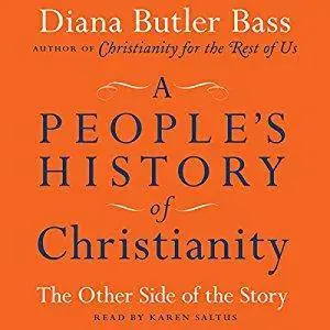 A People's History of Christianity: The Other Side of the Story [Audiobook]