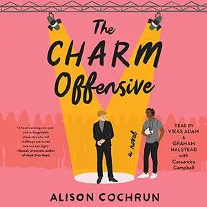 The Charm Offensive: A Novel [Audiobook]