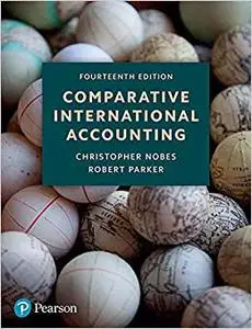 Comparative International Accounting, 14th Edition (repost)